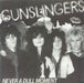 The Gunslingers Never A Dull Moment UK 7" vinyl single (7 inch record / 45) GUN1