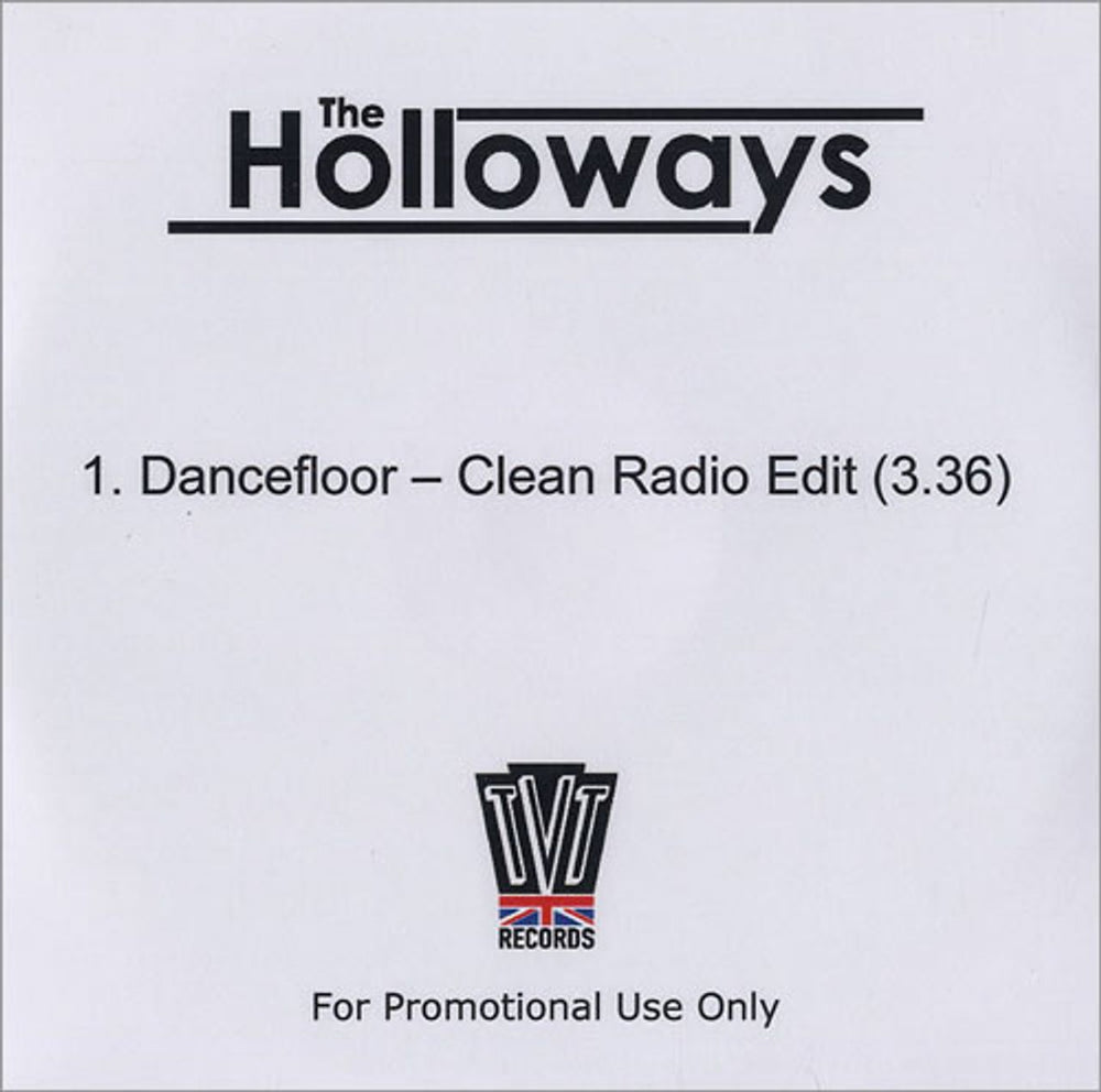 The Holloways Dancefloor UK Promo CD-R acetate CD-R ACETATE