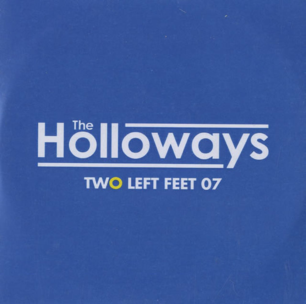 The Holloways Two Left Feet 07 UK Promo CD-R acetate CD-R ACETATE