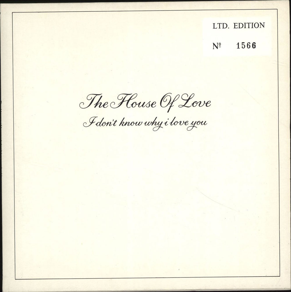 The House Of Love I Don't Why I Love You UK 7" vinyl single (7 inch record / 45) HOLG2