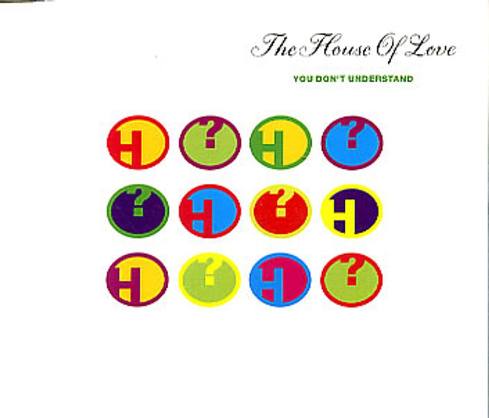 The House Of Love You Don't Understand UK CD single (CD5 / 5") HOLCD7