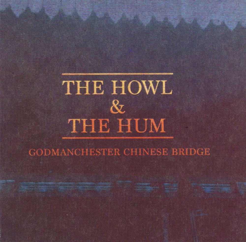 The Howl & The Hum Godmanchester Chinese Bridge UK CD single (CD5 / 5")