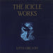 The Icicle Works Little Girl Lost UK 7" vinyl single (7 inch record / 45) BEG215