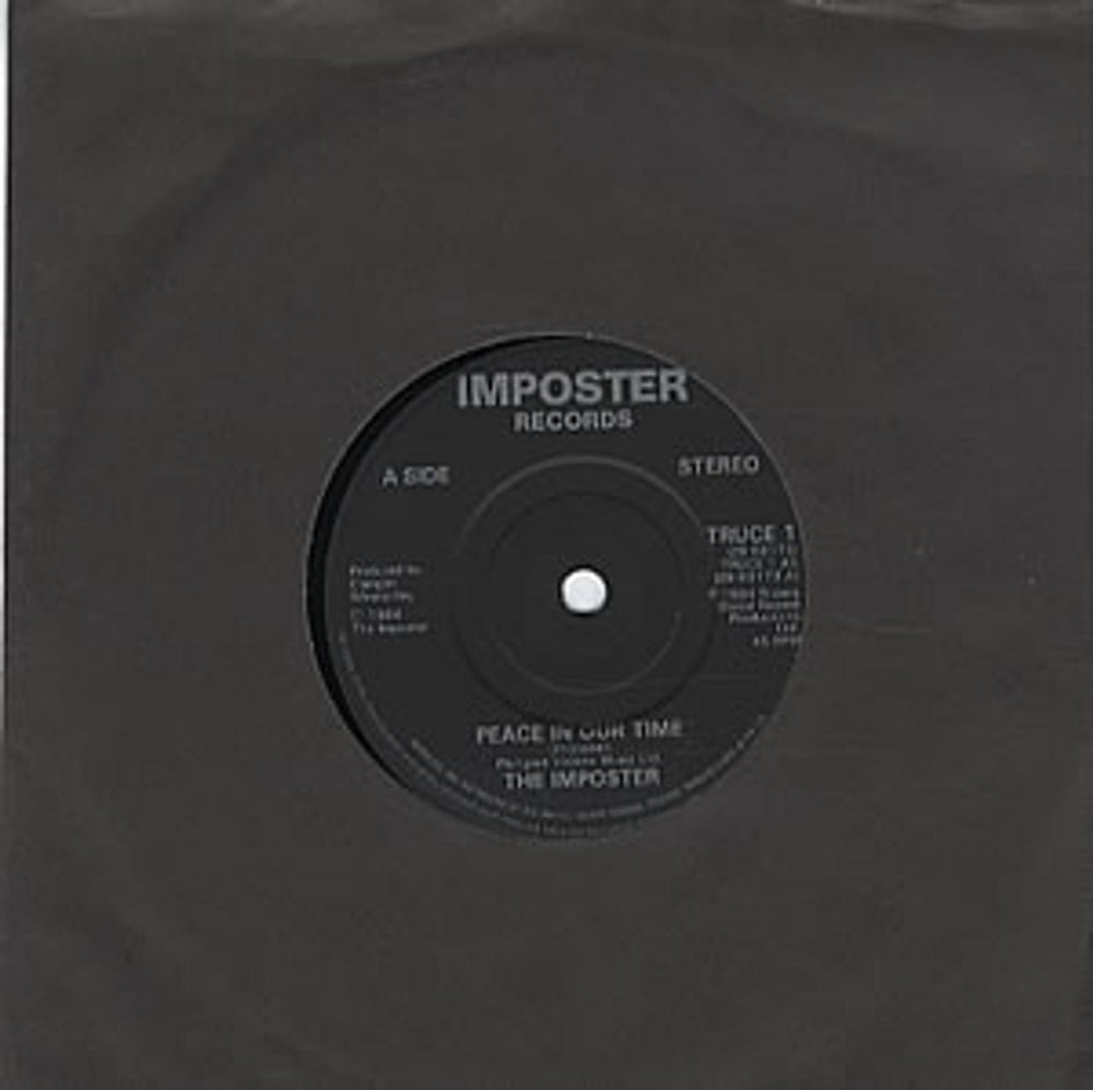 The Imposter Peace In Our Time - Solid UK 7" vinyl single (7 inch record / 45) TRUCE1