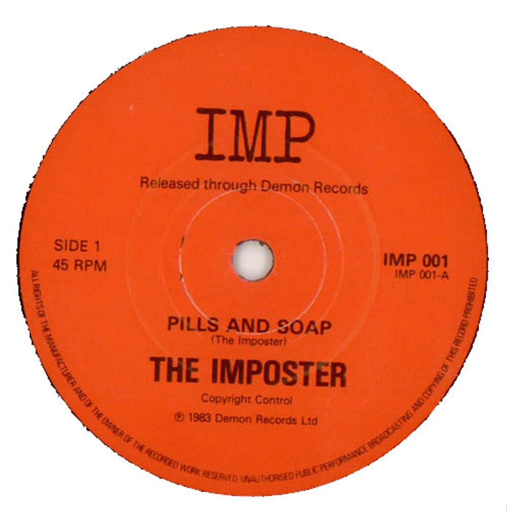 The Imposter Pills And Soap UK 7" vinyl single (7 inch record / 45) IMP001