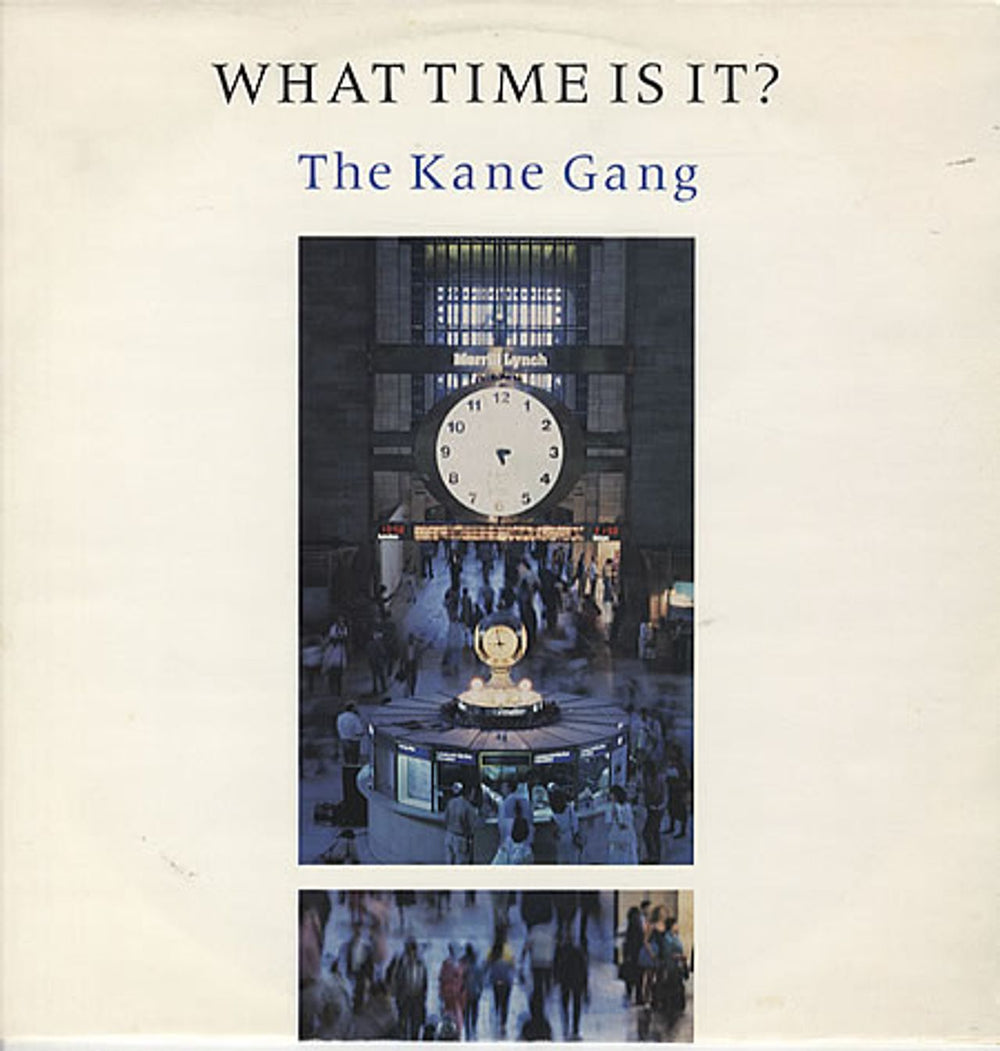 The Kane Gang What Time Is It? UK 12" vinyl single (12 inch record / Maxi-single) SKX32