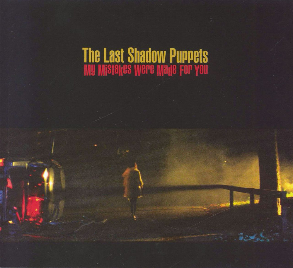 The Last Shadow Puppets My Mistakes Were Made For You UK CD single (CD5 / 5") RUG309CD