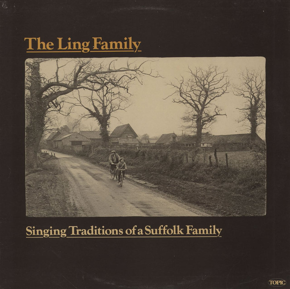 The Ling Family Singing Traditions Of A Suffolk Family UK vinyl LP album (LP record) 12TS292