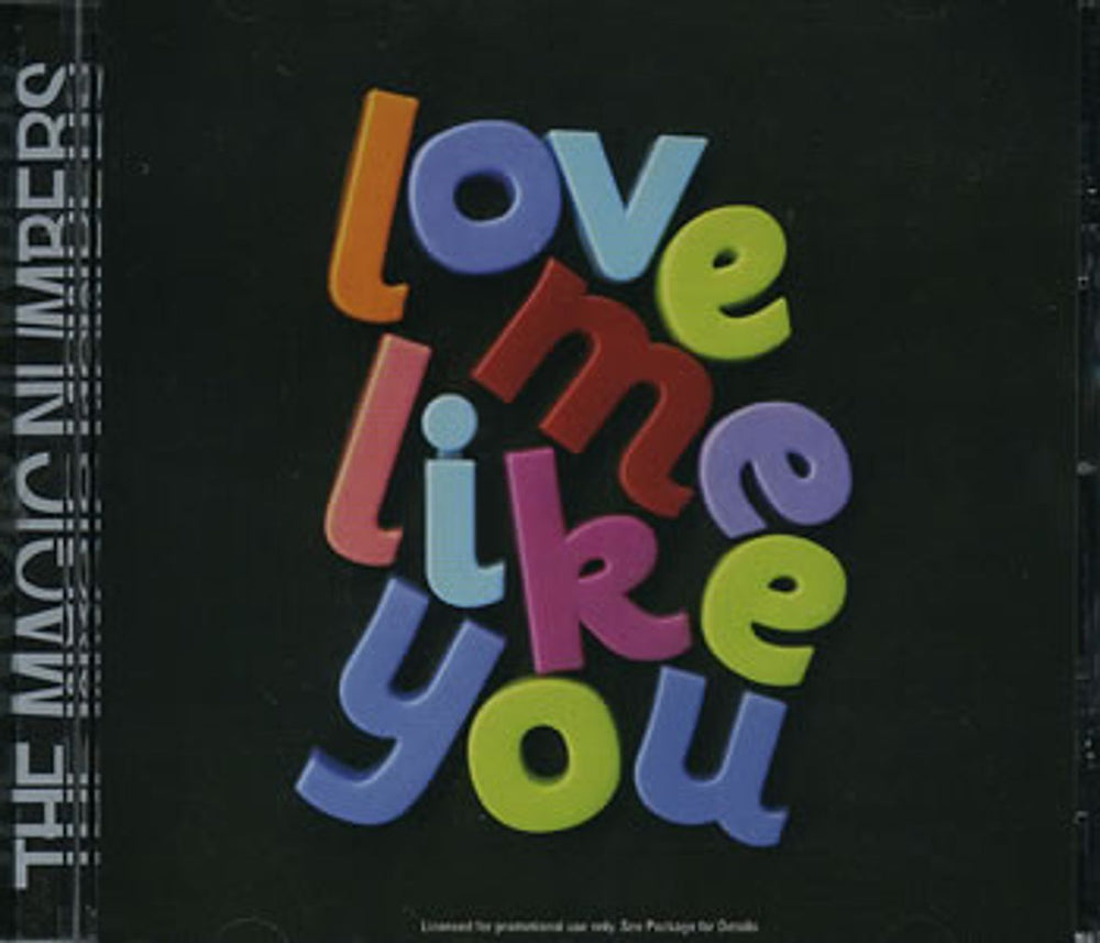 The Magic Numbers Love Me Like You US Promo CD single (CD5 / 5") DPRO-54542-2