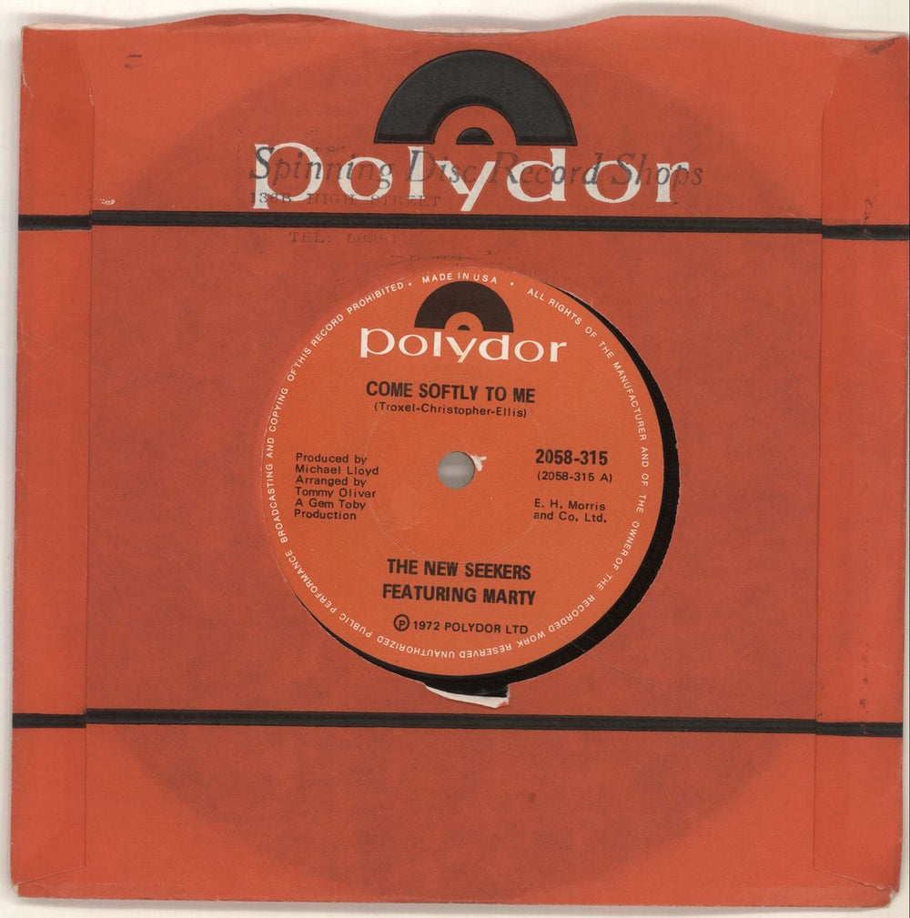 The New Seekers Come Softly To Me US 7" vinyl single (7 inch record / 45) 2058-315