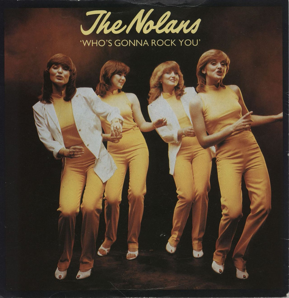 The Nolans Who's Gonna Rock You UK 7" vinyl single (7 inch record / 45) SEPC9325