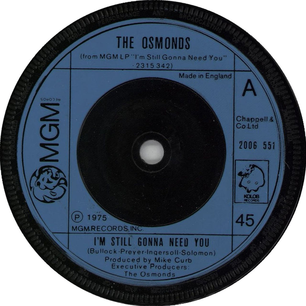 The Osmonds I'm Still Gonna Need You - Inj UK 7" vinyl single (7 inch record / 45) 2006551