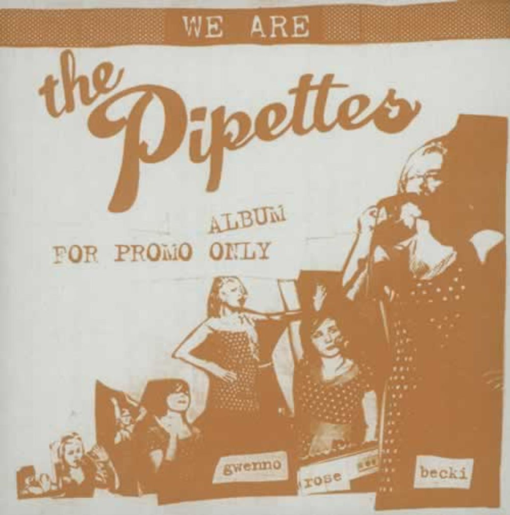 The Pipettes We Are The Pipettes UK Promo CD album (CDLP) MI1041112P