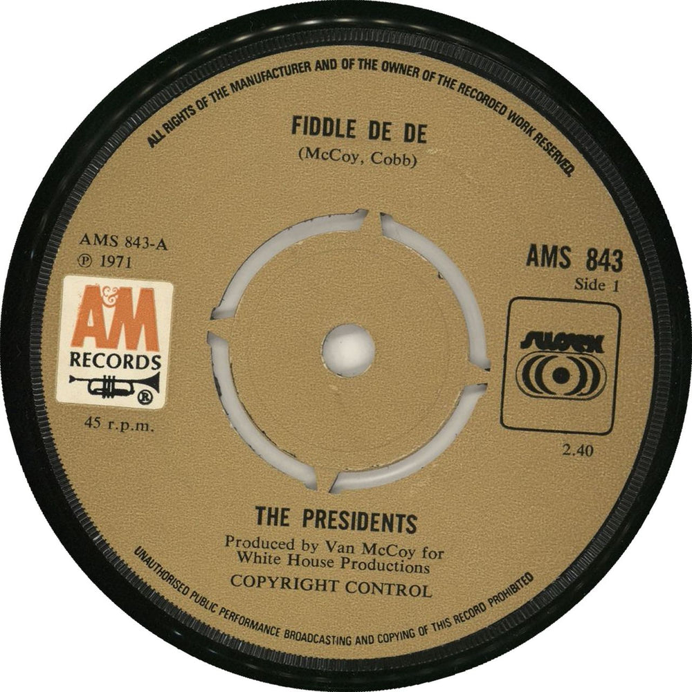 The Presidents Fiddle De De UK Promo 7" vinyl single (7 inch record / 45) AMS843