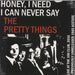 The Pretty Things Honey, I Need - Live - sealed UK 7" vinyl single (7 inch record / 45) CRUSTACEAN29