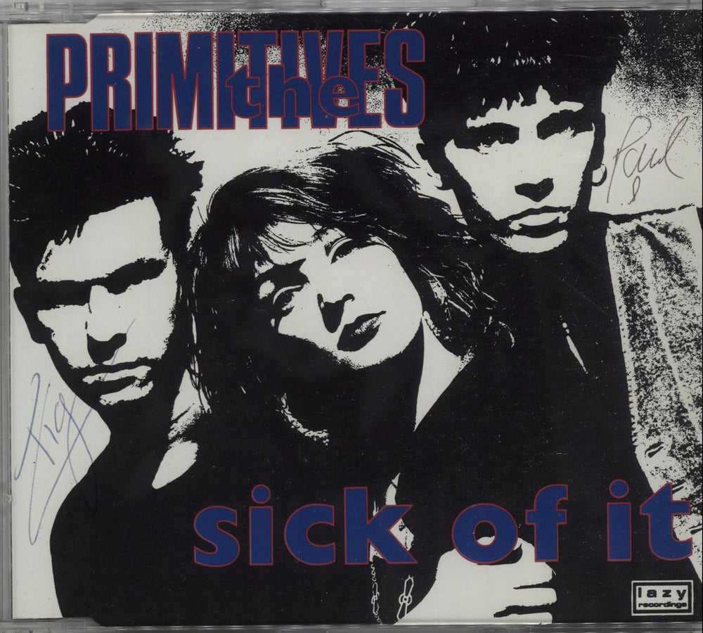 The Primitives Sick Of It - Autographed P/s UK CD single (CD5 / 5") PD42948