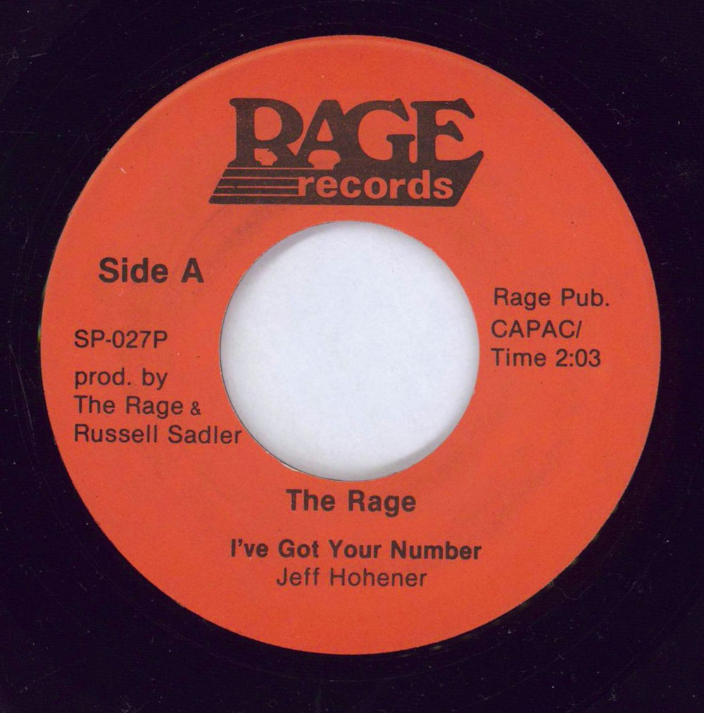 The Rage I've Got Your Number Canadian 7" vinyl single (7 inch record / 45) SP-027P