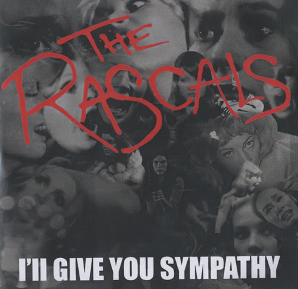 The Rascals [2000's] I'll Give You Sympathy UK Promo CD-R acetate CD-R ACETATE