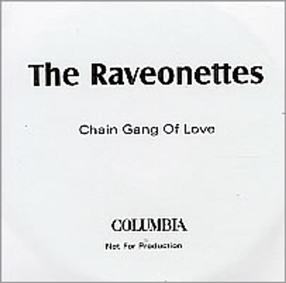 The Raveonettes Chain Gang Of Love UK Promo CD-R acetate CD-R ACETATE