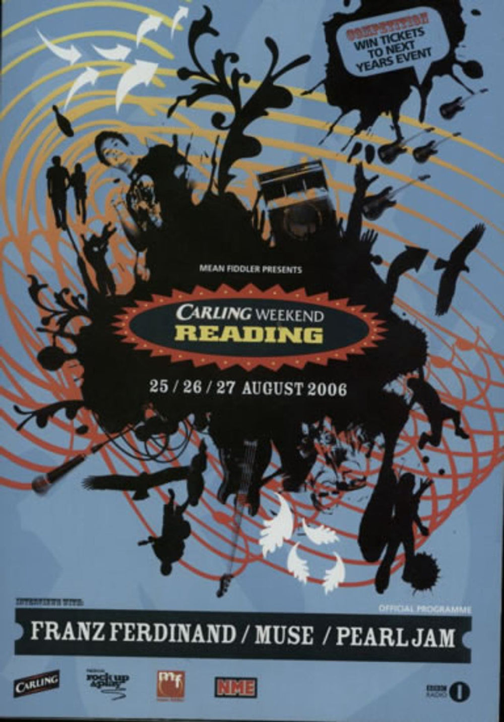 The Reading Festival Carling Weekend: Reading Festival 2006 UK tour programme FESTIVAL PROGRAMME