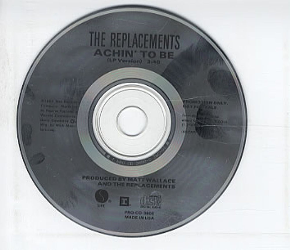 The Replacements Achin' To Be US Promo CD single (CD5 / 5") PRO-CD-3606