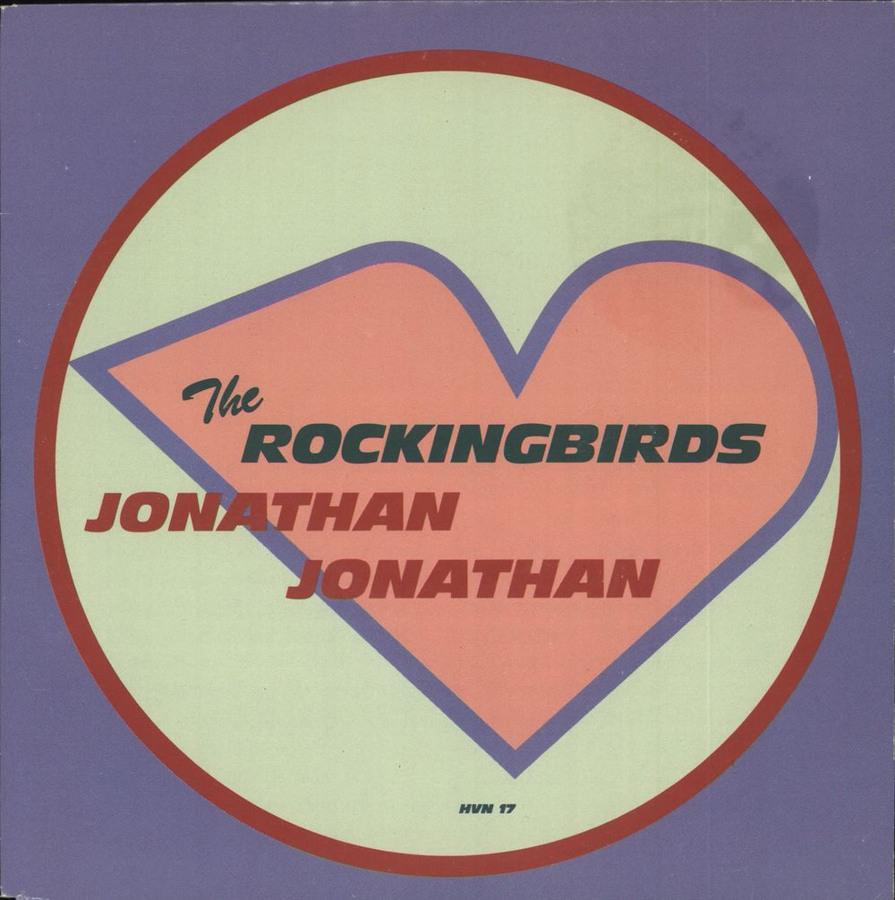 The Rockingbirds Jonathan Jonathan + Insert UK 7" vinyl single (7 inch record / 45) HVN17