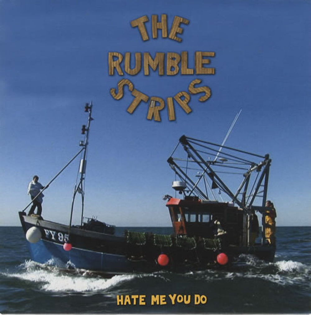 The Rumble Strips Hate Me You Do UK 7" vinyl single (7 inch record / 45) TRANS029A