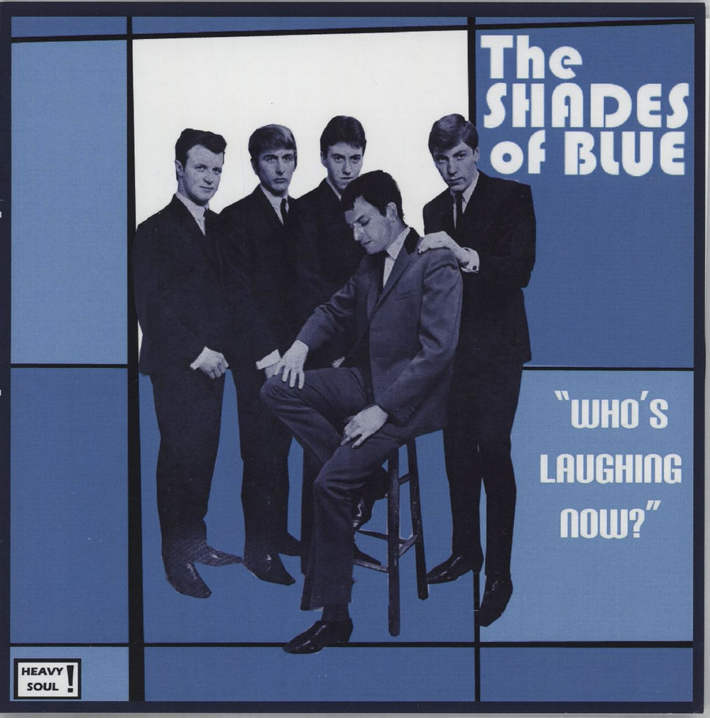 The Shades Of Blue Who's Laughing Now? UK 7" vinyl single (7 inch record / 45) ROR48HS35