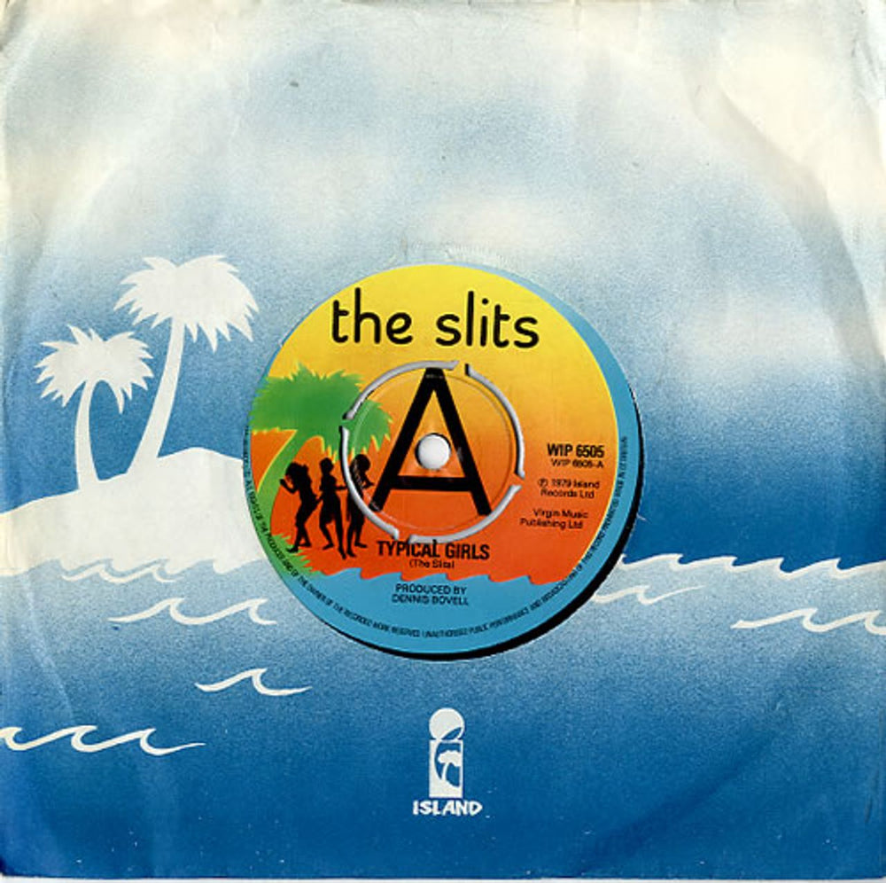 The Slits Typical Girls - A Label UK 7" vinyl single (7 inch record / 45) WIP6505