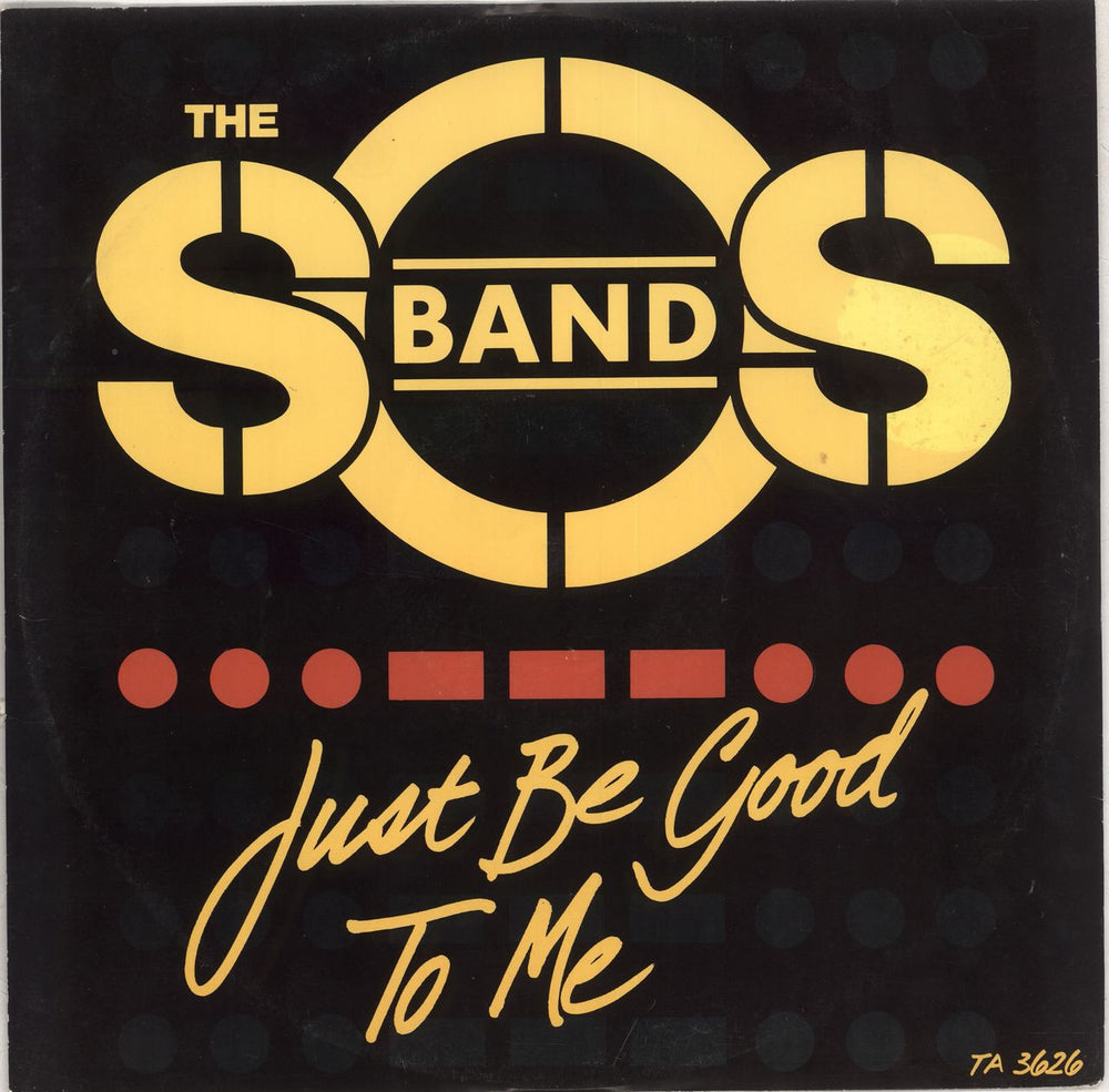 The Sos Band Just Be Good To Me - P/s UK 12" vinyl single (12 inch record / Maxi-single) TA3626