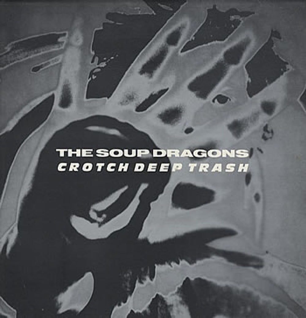 The Soup Dragons Crotch Deep Trash UK 12" vinyl single (12 inch record / Maxi-single) RTV7T