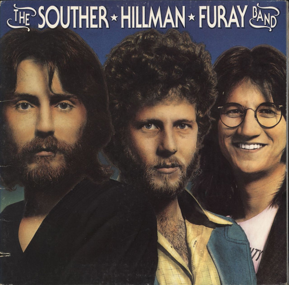 The Souther Hillman Furay Band The Souther-Hillman-Furay Band US vinyl LP album (LP record) 7E-1006