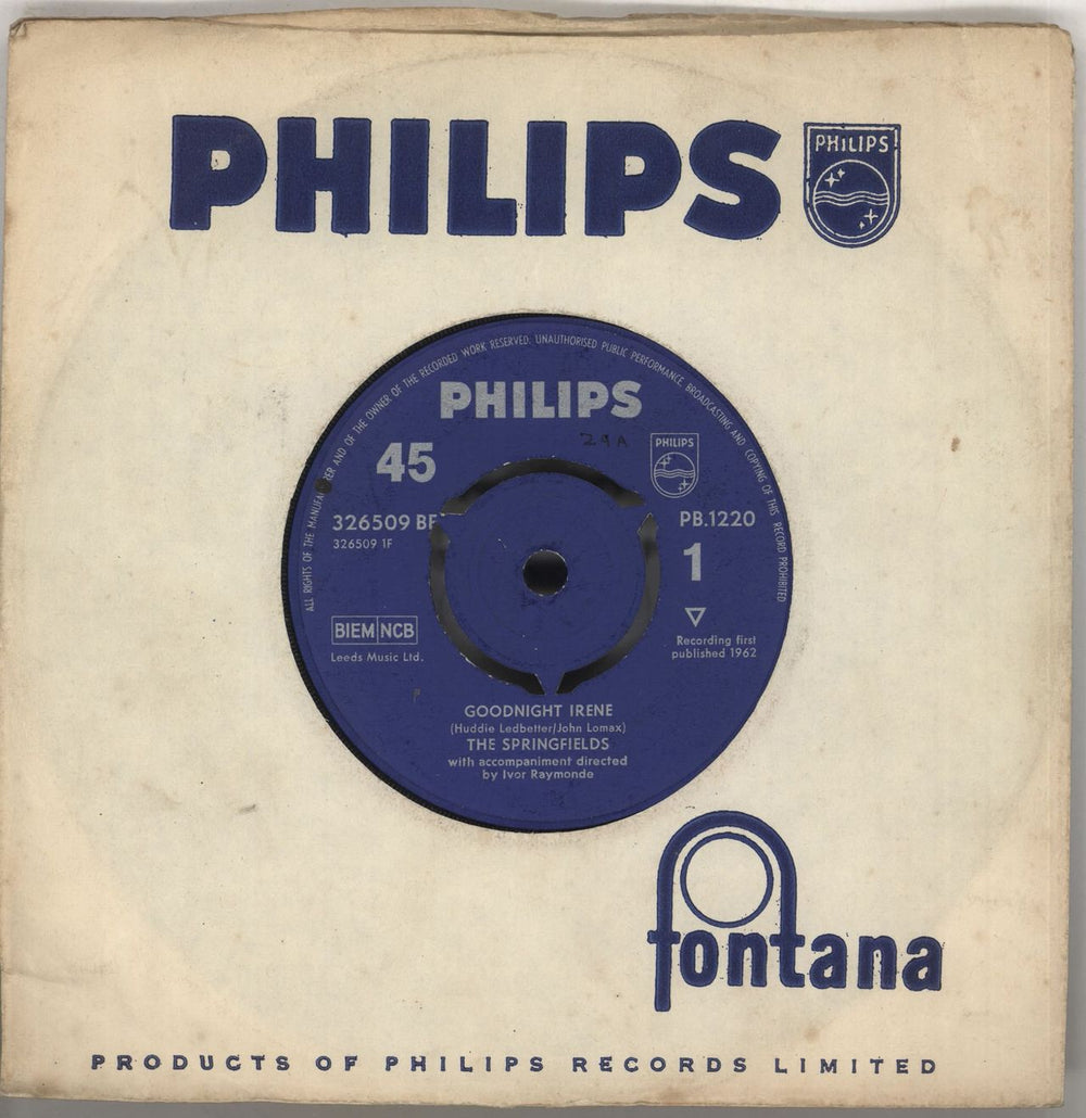 The Springfields (Folk) Goodnight Irene - 3pr UK 7" vinyl single (7 inch record / 45) 326509BF