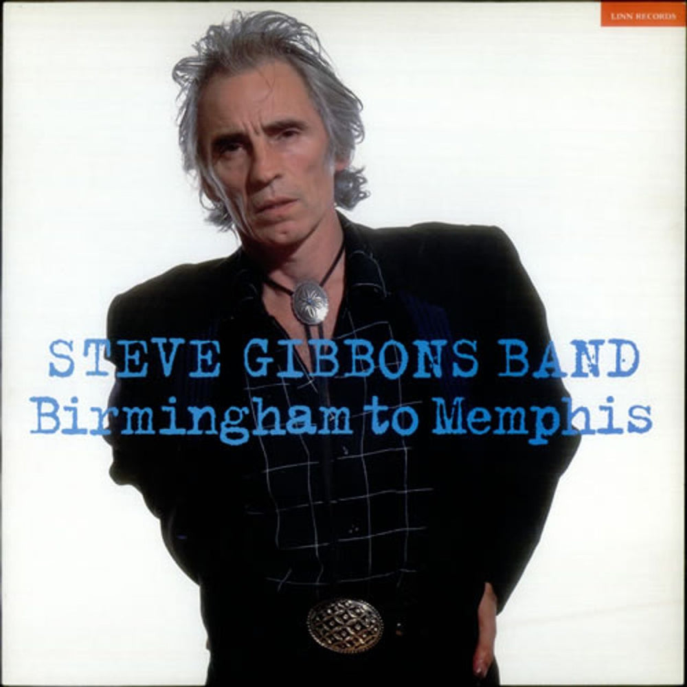 The Steve Gibbons Band Birmingham To Memphis UK vinyl LP album (LP record) AKH019