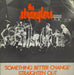 The Stranglers Something Better Change - 'A' label demo UK 7" vinyl single (7 inch record / 45) UP36277