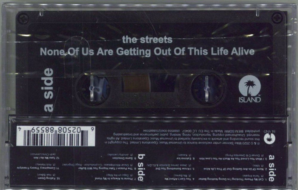 The Streets None Of Us Are Getting Out Of This Life Alive - Black cassette UK cassette album 602508885594