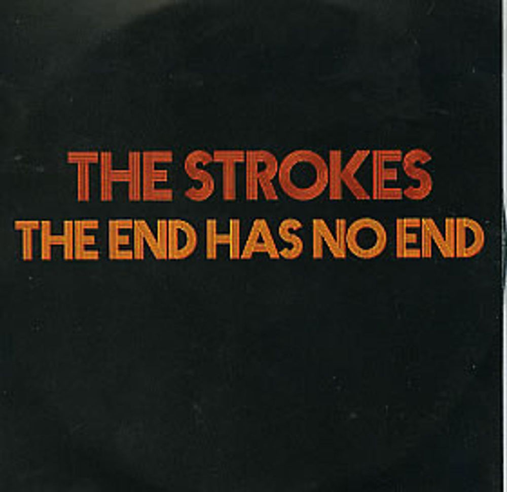 The Strokes The End Has No End UK Promo CD-R acetate CD-R ACETATE