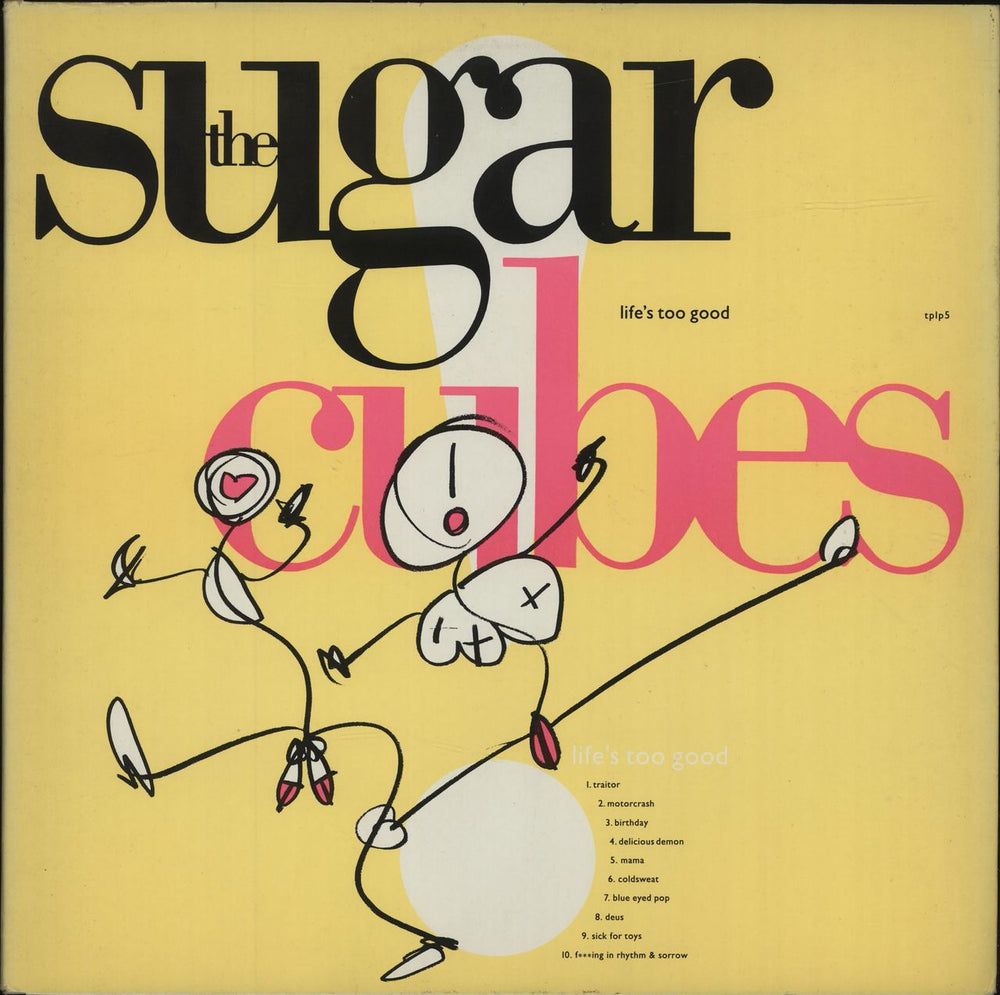 The Sugarcubes Life's Too Good - Yellow Sleeve UK vinyl LP album (LP record) TPLP5