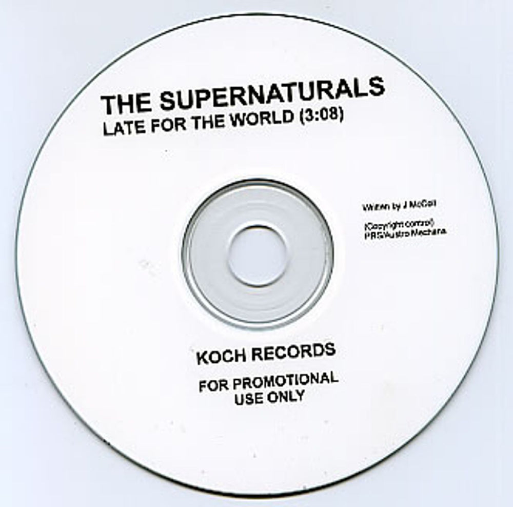 The Supernaturals Late For The World UK Promo CD-R acetate CD-R ACETATE