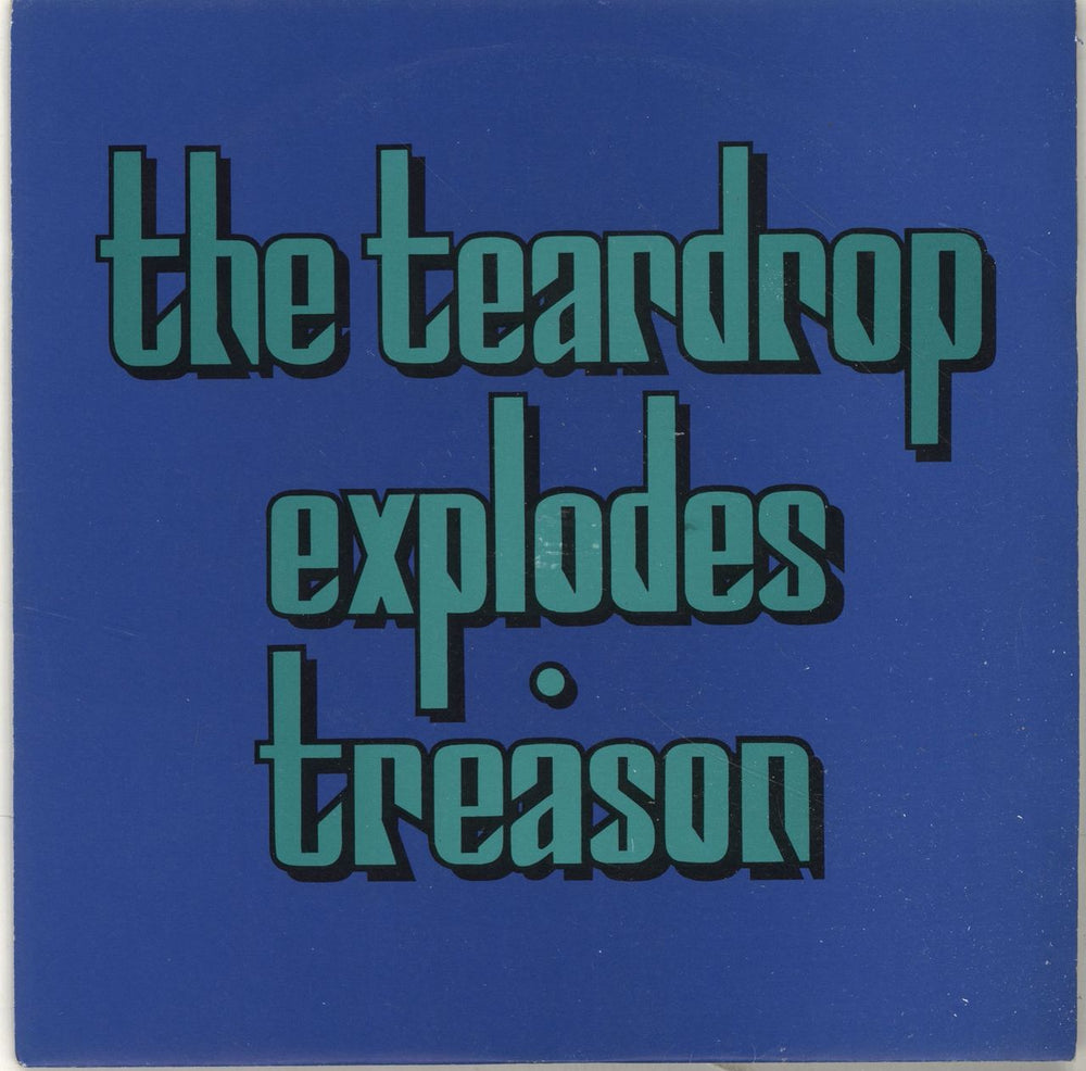 The Teardrop Explodes Treason UK 7" vinyl single (7 inch record / 45) CAGE008