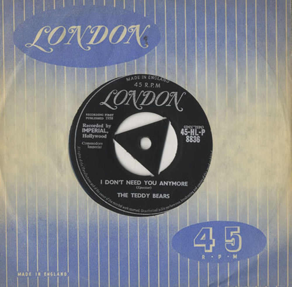 The Teddy Bears I Don't Need You Anymore UK 7" vinyl single (7 inch record / 45) 45-HLP8836