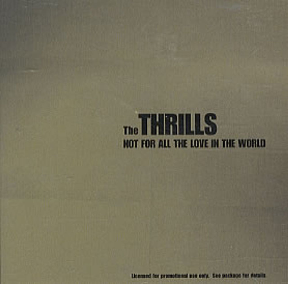 The Thrills Not For All The Love In The World US Promo CD single (CD5 / 5") 18744-2