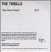 The Thrills One Horse Town UK Promo CD-R acetate CD-R ACETATE