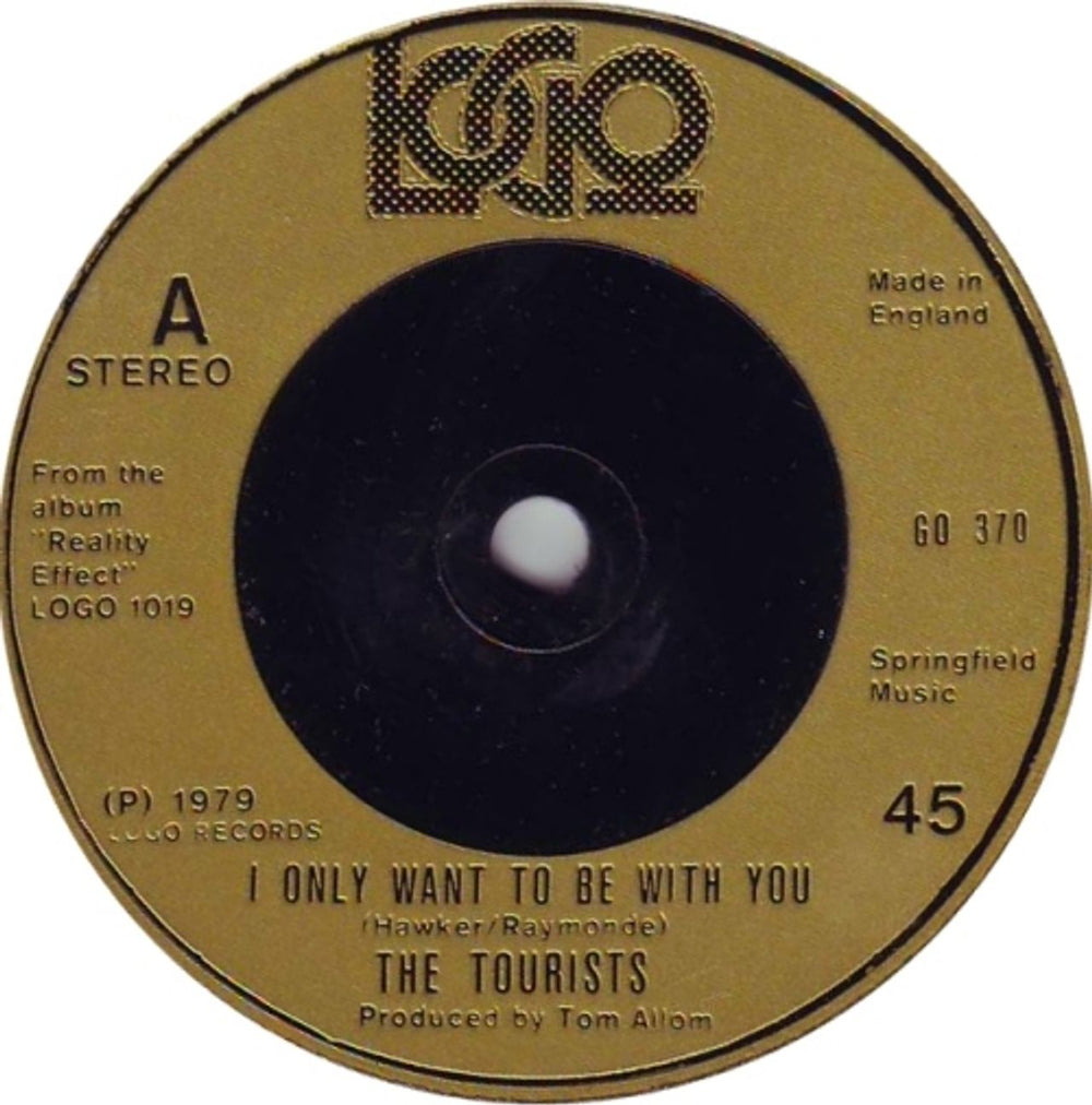 The Tourists I Only Want To Be With You - Inj UK 7" vinyl single (7 inch record / 45) GO370