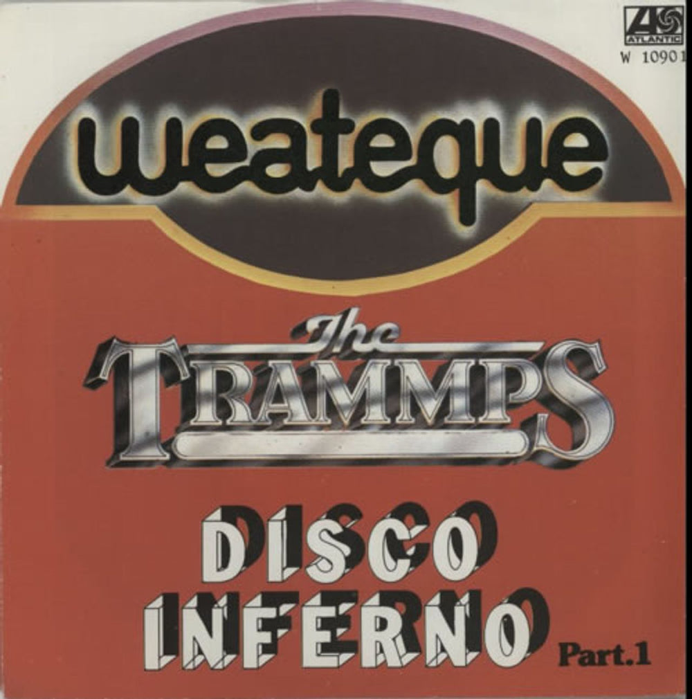 The Trammps Disco Inferno Italian 7" vinyl single (7 inch record / 45) W10901