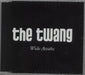 The Twang Wide Awake UK Promo CD single (CD5 / 5") BUN121CD-P