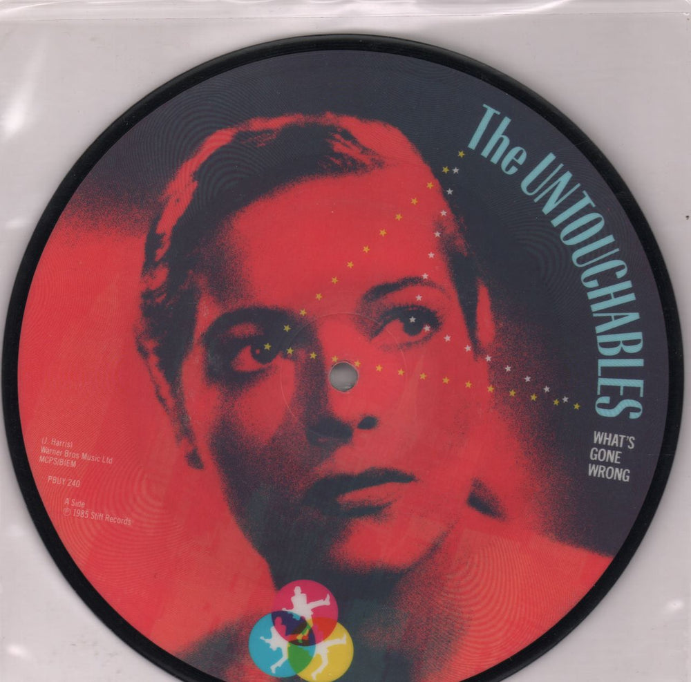 The Untouchables What's Gone Wrong UK 7" vinyl picture disc (7 inch picture disc single) PBUY240