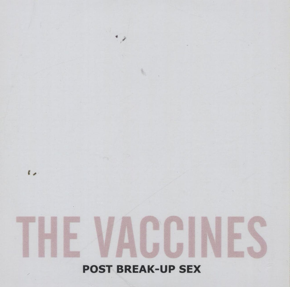 The Vaccines Post Break-Up Sex UK Promo CD-R acetate CD-R