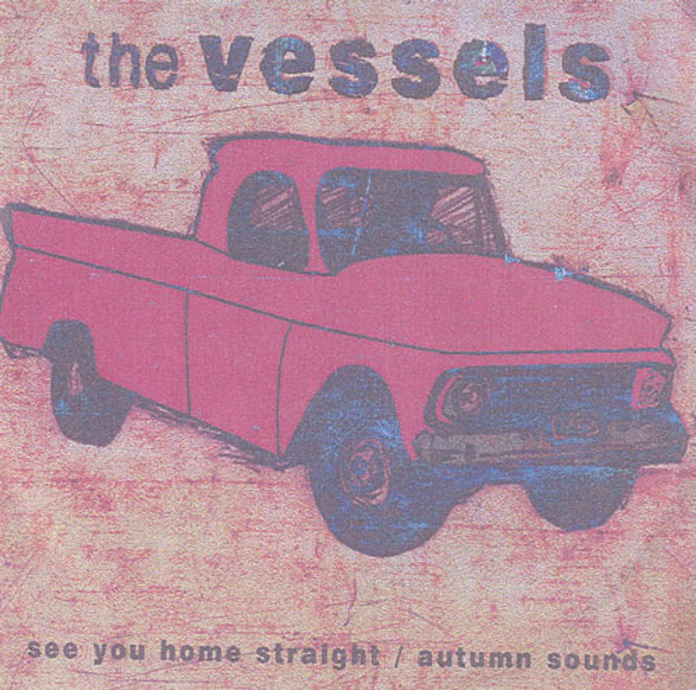 The Vessels See You Home Straight / Autumn Sounds UK Promo CD-R acetate CD-R ACETATE