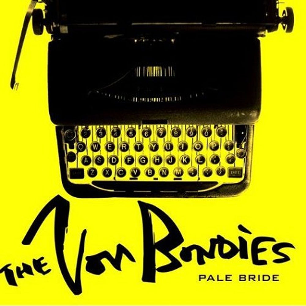 The Von Bondies Pale Bride / Earthquake UK 7" vinyl single (7 inch record / 45) NINE221